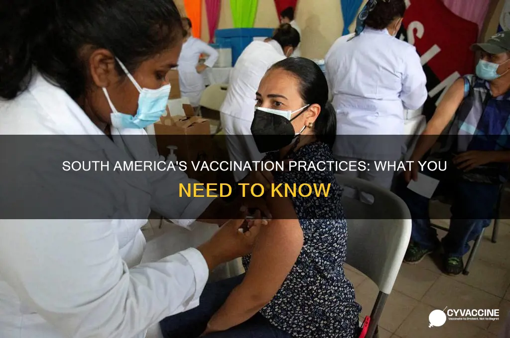 do they vaccinate in south america