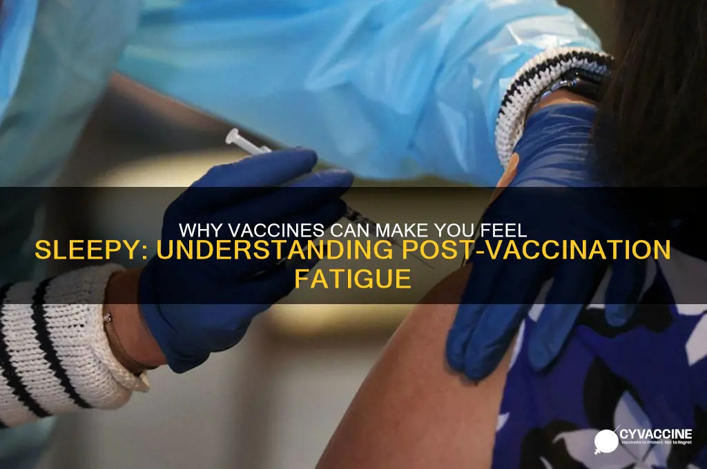 do u feel sleepy after vaccine