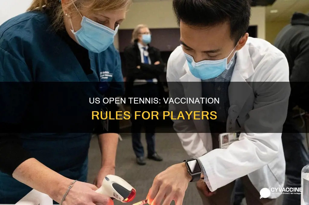 do us open tennis players have to be vaccinated