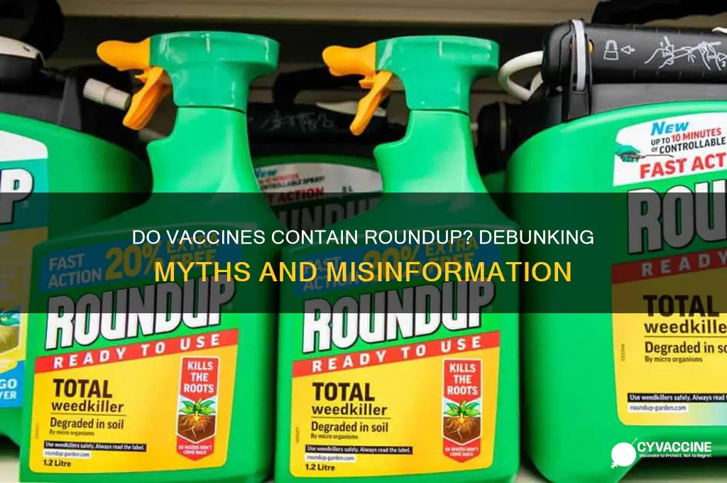 do vaccines have roundup in them