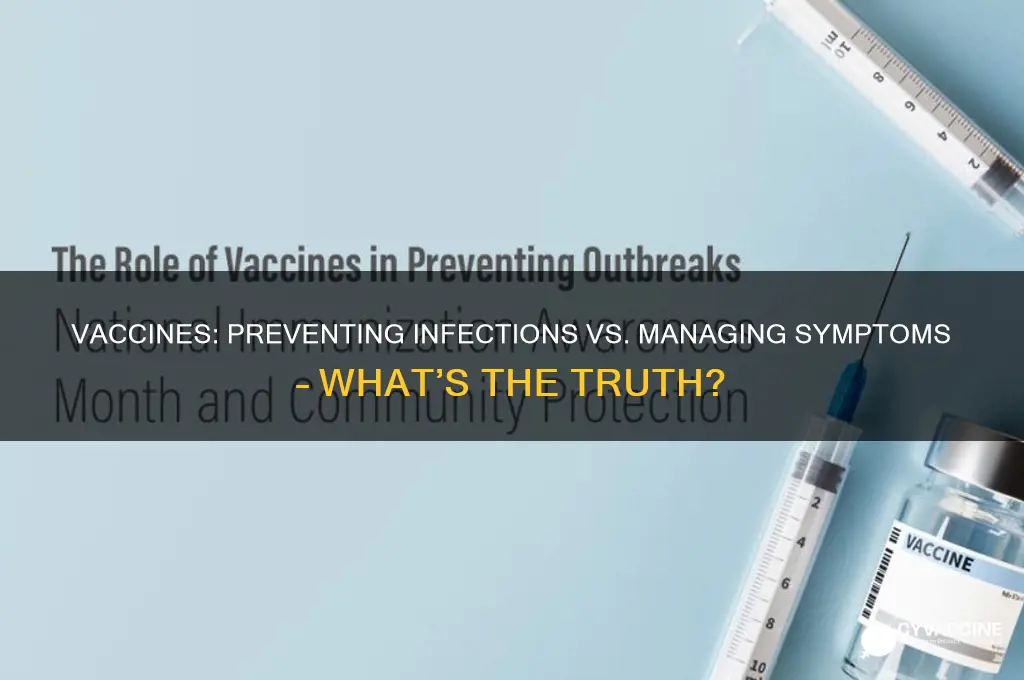 do vaccines stop infection or symptoms