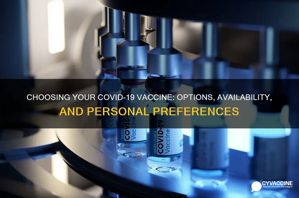 do we have choice of vaccine