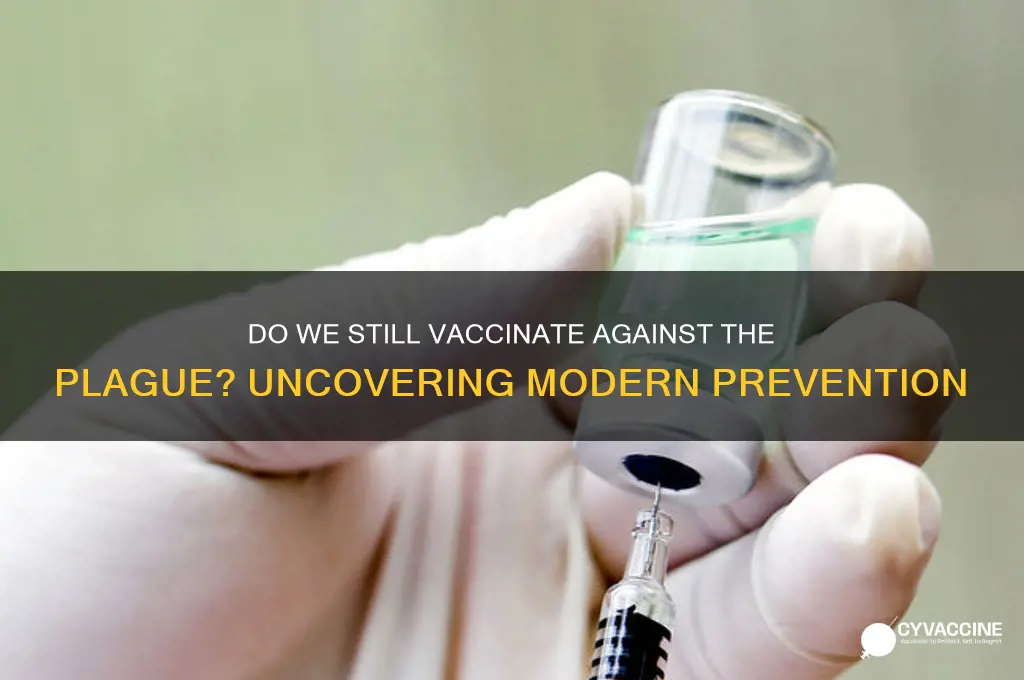 do we vaccinate for the plague