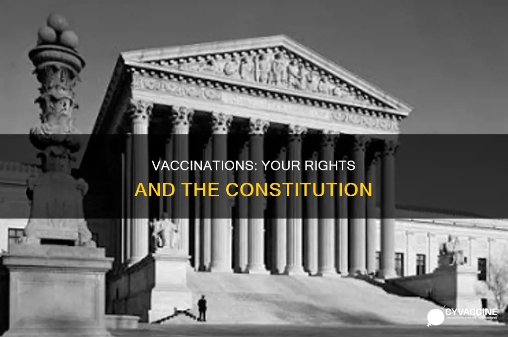 do you have a constitutional right to vaccinations