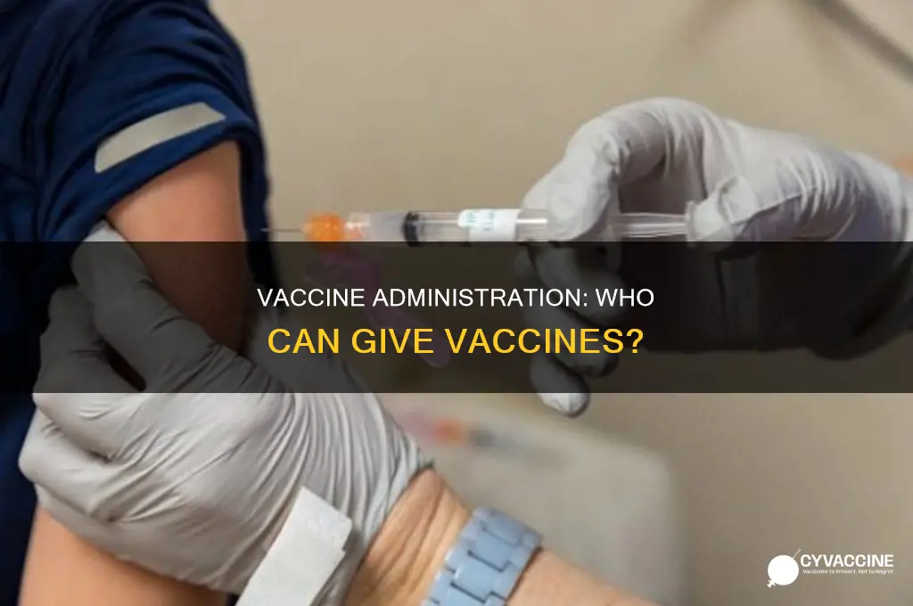 do you have to be a nurse to administer vaccines