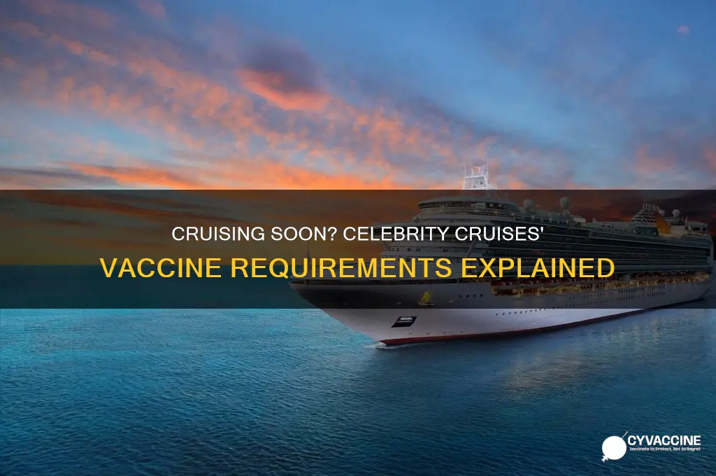 do you have to be vaccinated for celebrity cruises