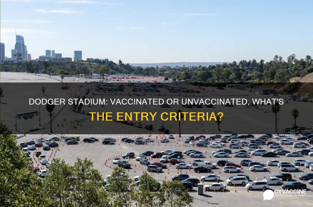 do you have to be vaccinated for dodger stadium