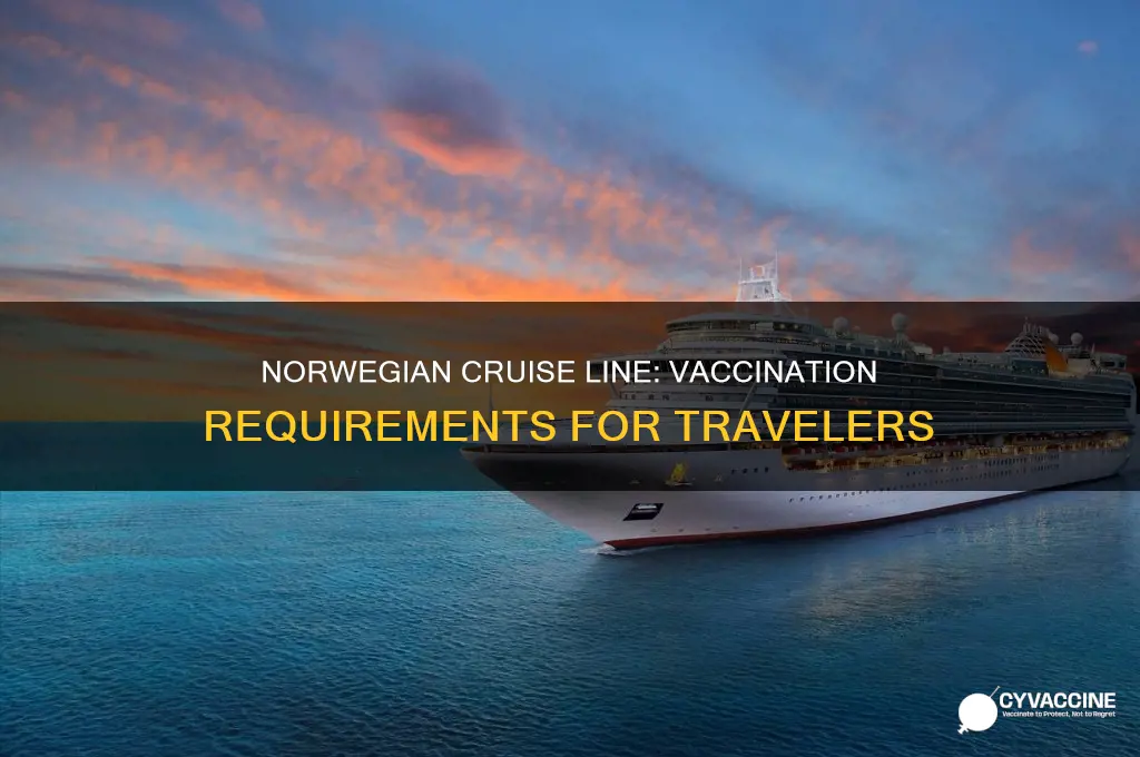 do you have to be vaccinated for norwegian cruise