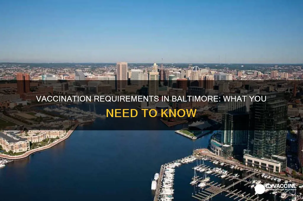 do you have to be vaccinated in baltimore