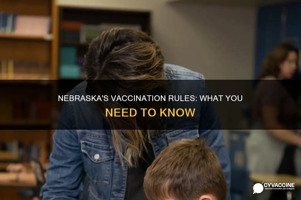 do you have to be vaccinated in nebraska