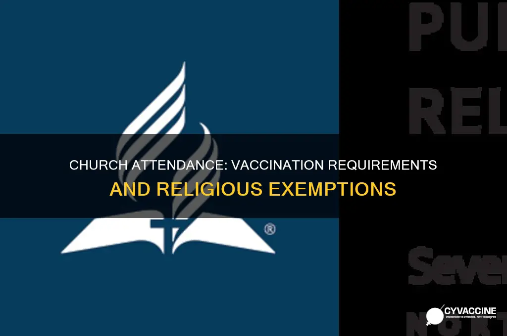 do you have to be vaccinated to attend church