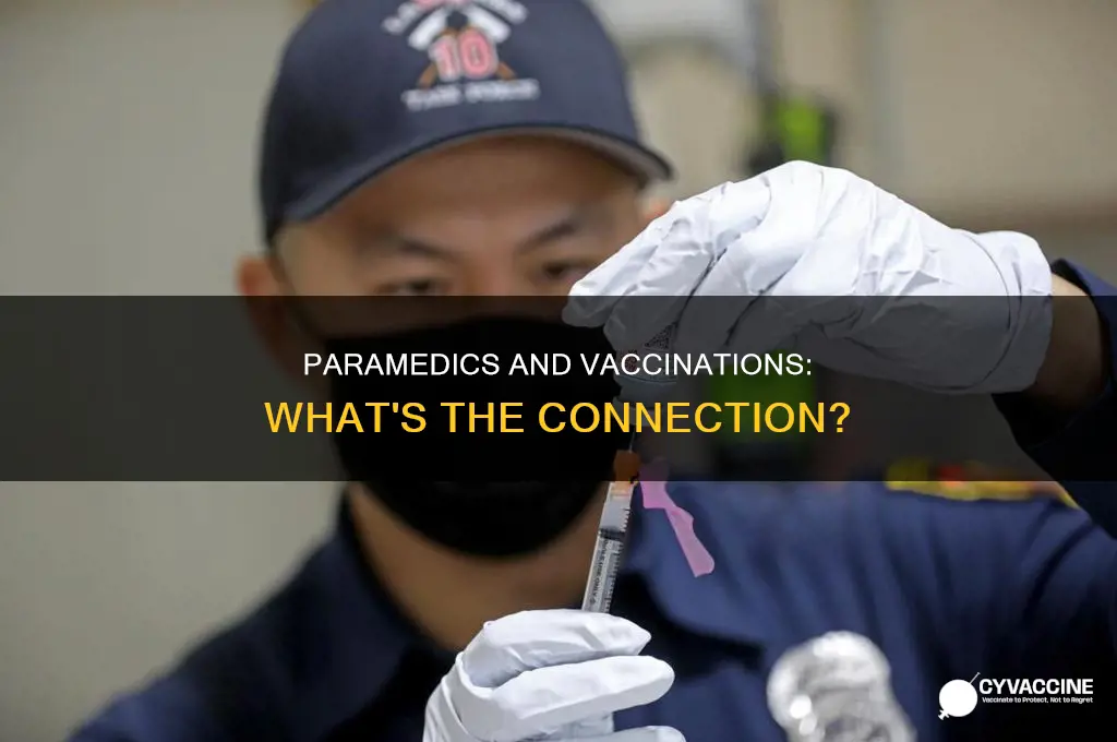 do you have to be vaccinated to be a paramedic