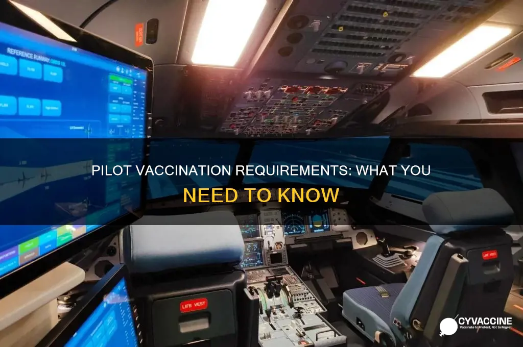do you have to be vaccinated to be a pilot