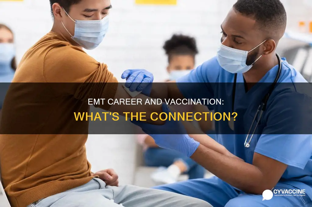 do you have to be vaccinated to be an emt
