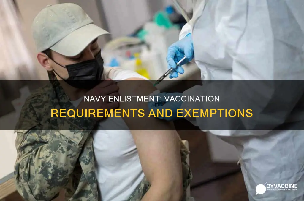 do you have to be vaccinated to join the navy