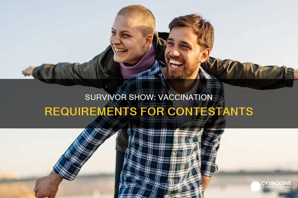 do you have to be vaccinated to play survivor