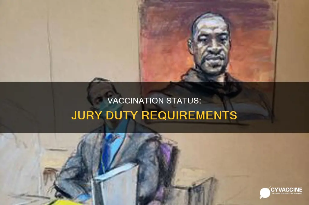 do you have to be vaccinated to serve jury duty