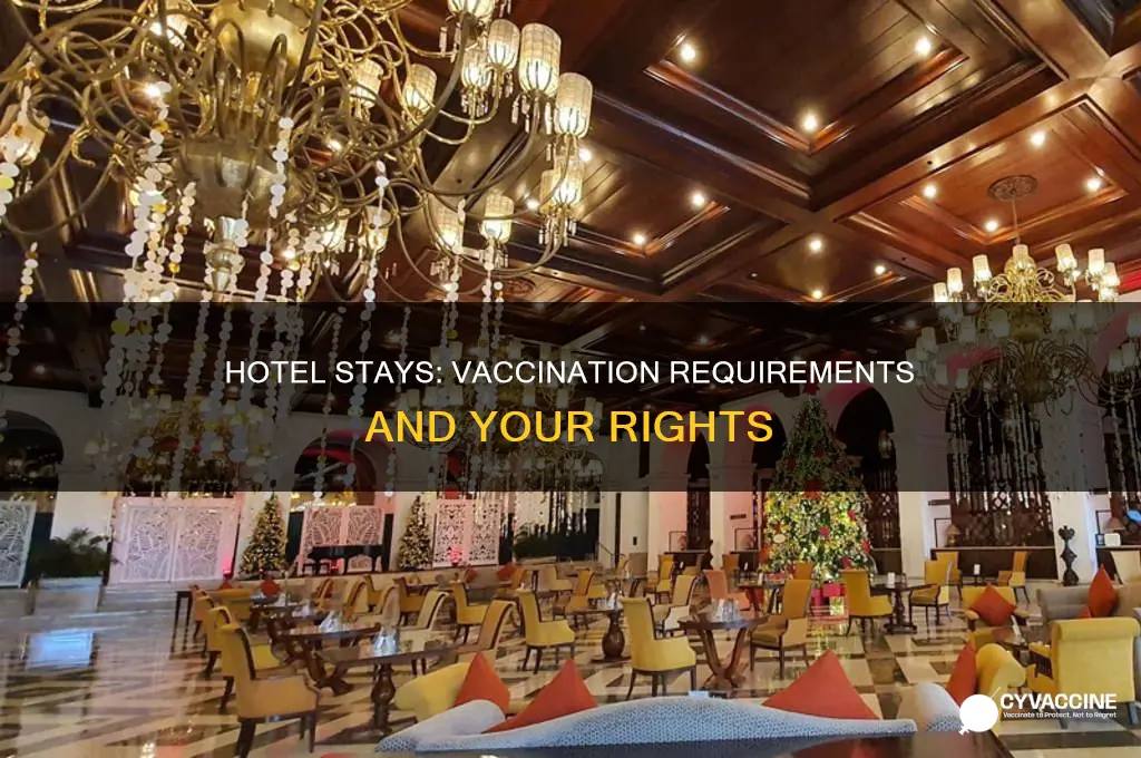 do you have to be vaccinated to stay at hotels