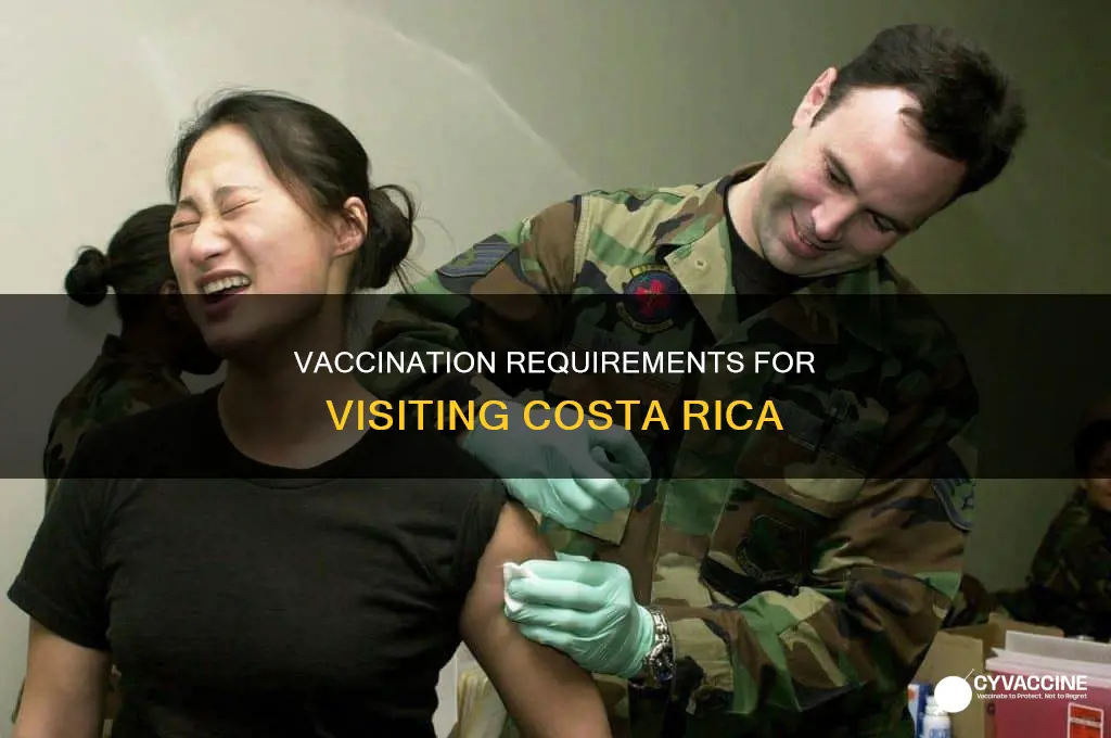 do you have to be vaccinated to visit costa rica