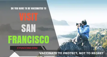 San Francisco Travel: Vaccination Requirements and Rules