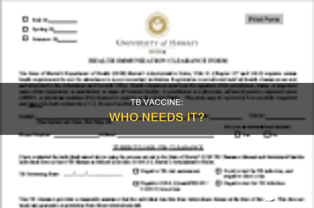 do you have to have a tb vaccine