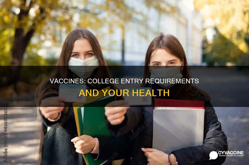 do you have to have vaccines for college