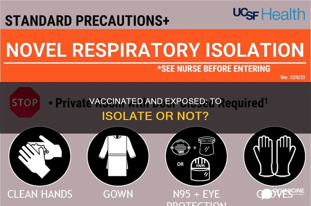 do you have to isolate if you are vaccinated