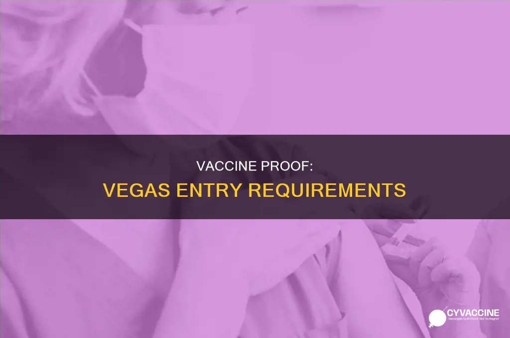 do you have to show proof of vaccine in vegas