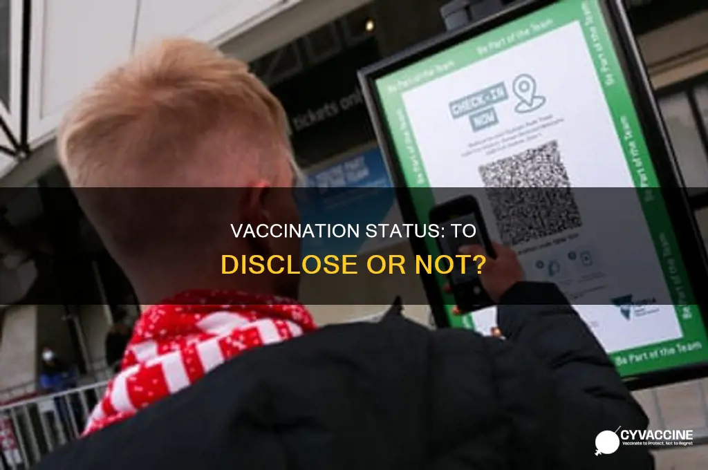 do you have to tell someone you are vaccinated