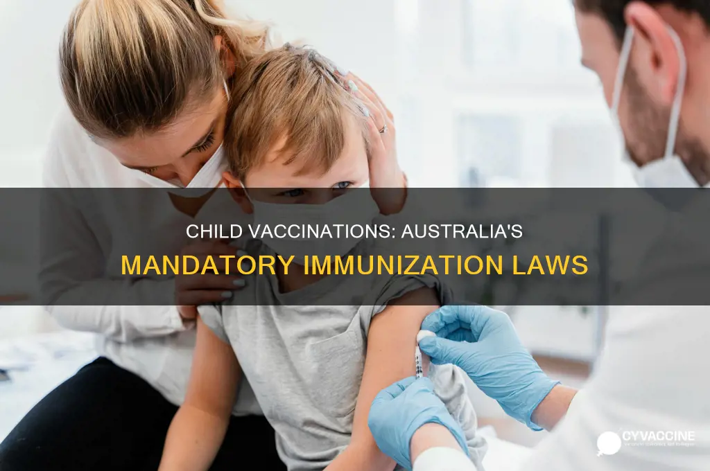 do you have to vaccinate your child in australia