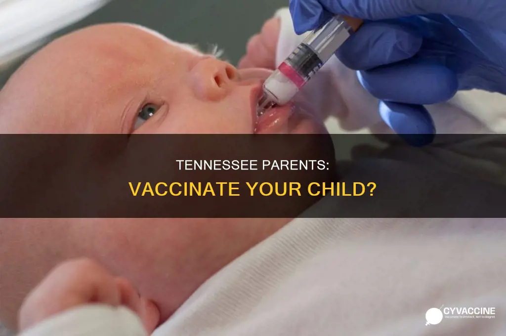 do you have to vaccinate your child in tennessee