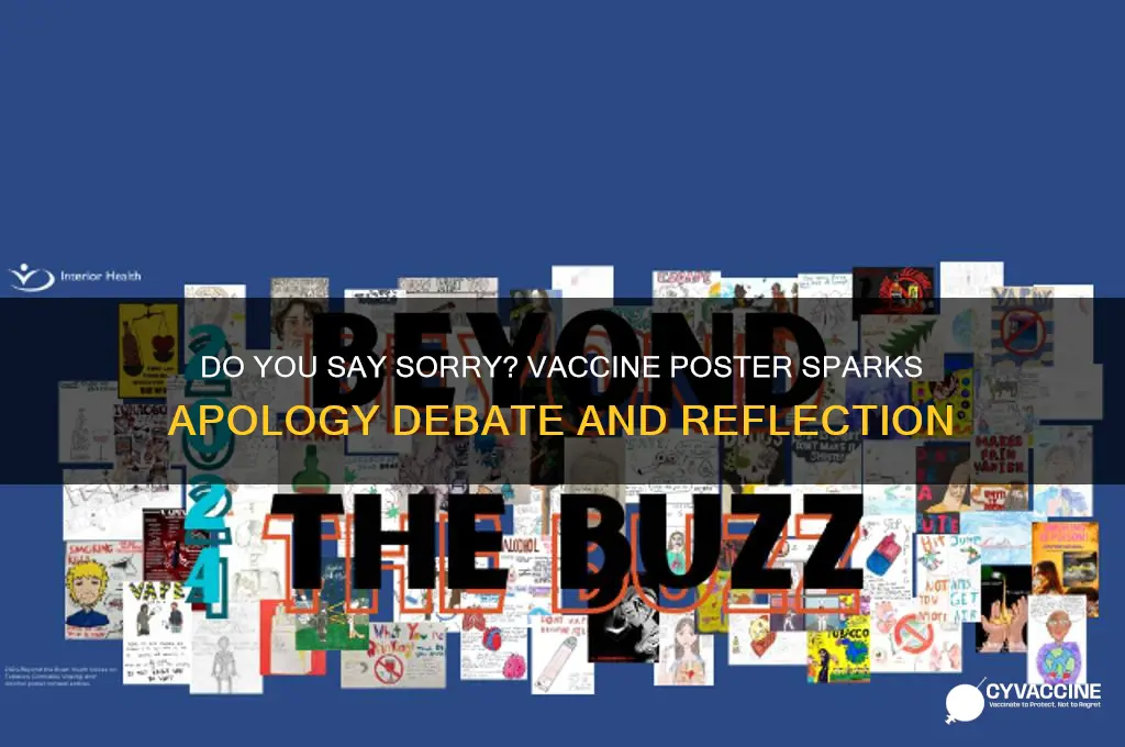 do you say sorry vaccine poster