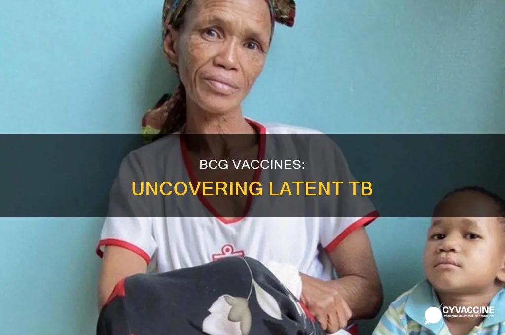 does a bcg vaccine show up at latent tb