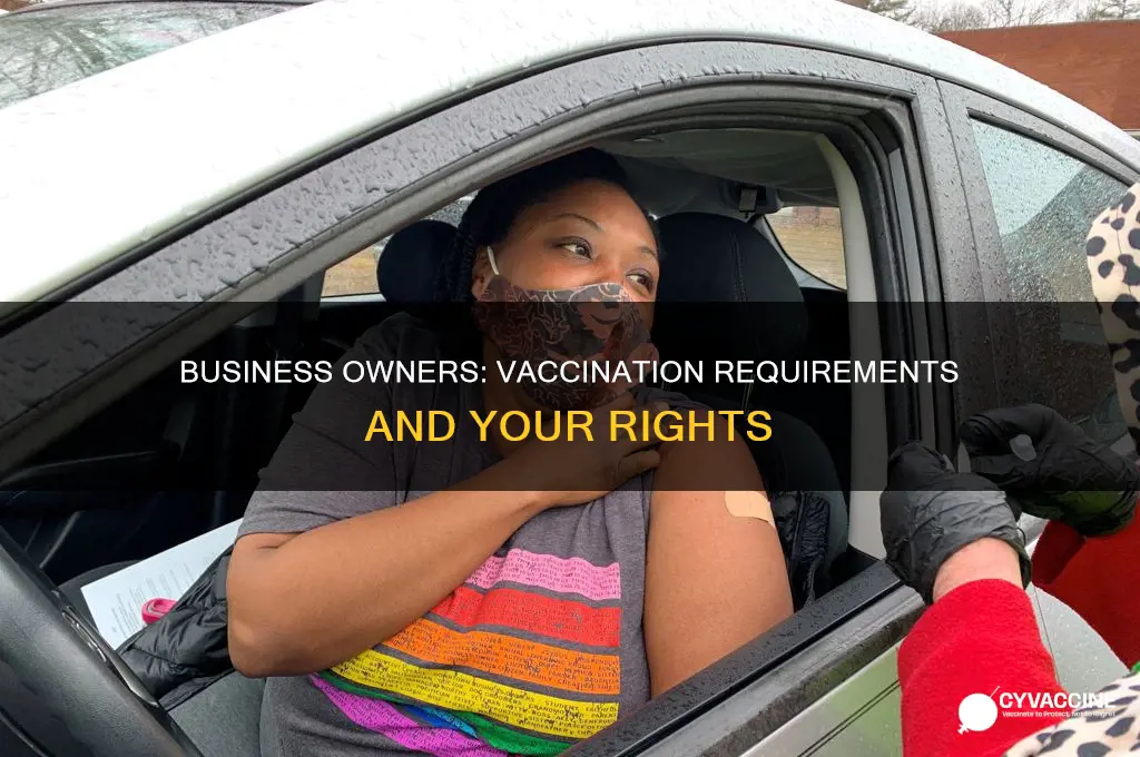 does a business owner have to be vaccinated