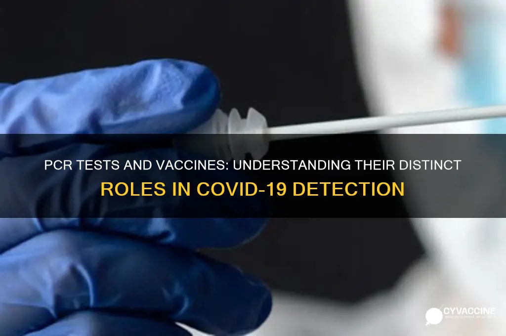 does a pcr test detect vaccine