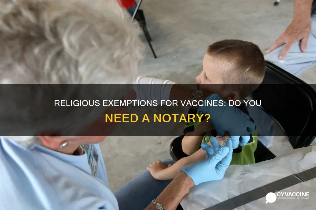 does a religious exemption for vaccines have to be notarized