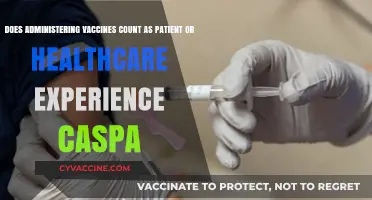 Vaccine Administration: Patient or Healthcare Experience?