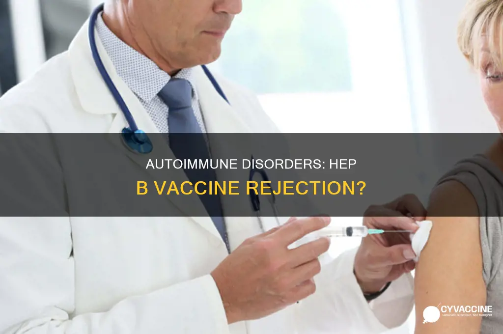 does an autoimmune disease reject hepatitis b vaccine