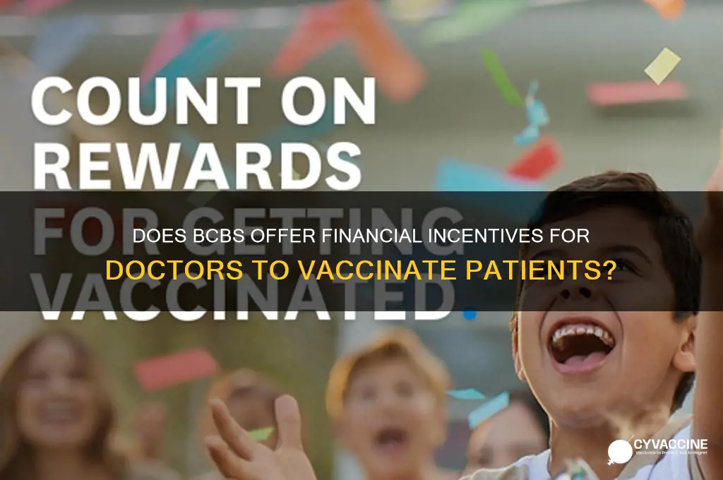 does bcbs pay doctors to vaccinate