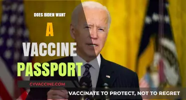 Biden's Stance on Vaccine Passports: What's the Plan?