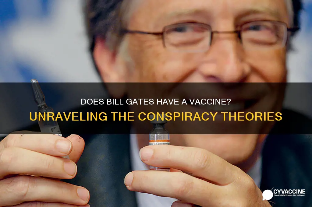 does bill gates have a vaccine