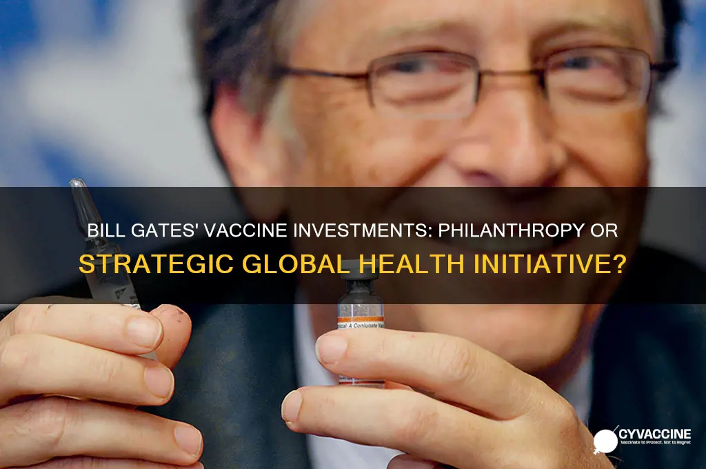 does bill gates invest in vaccines