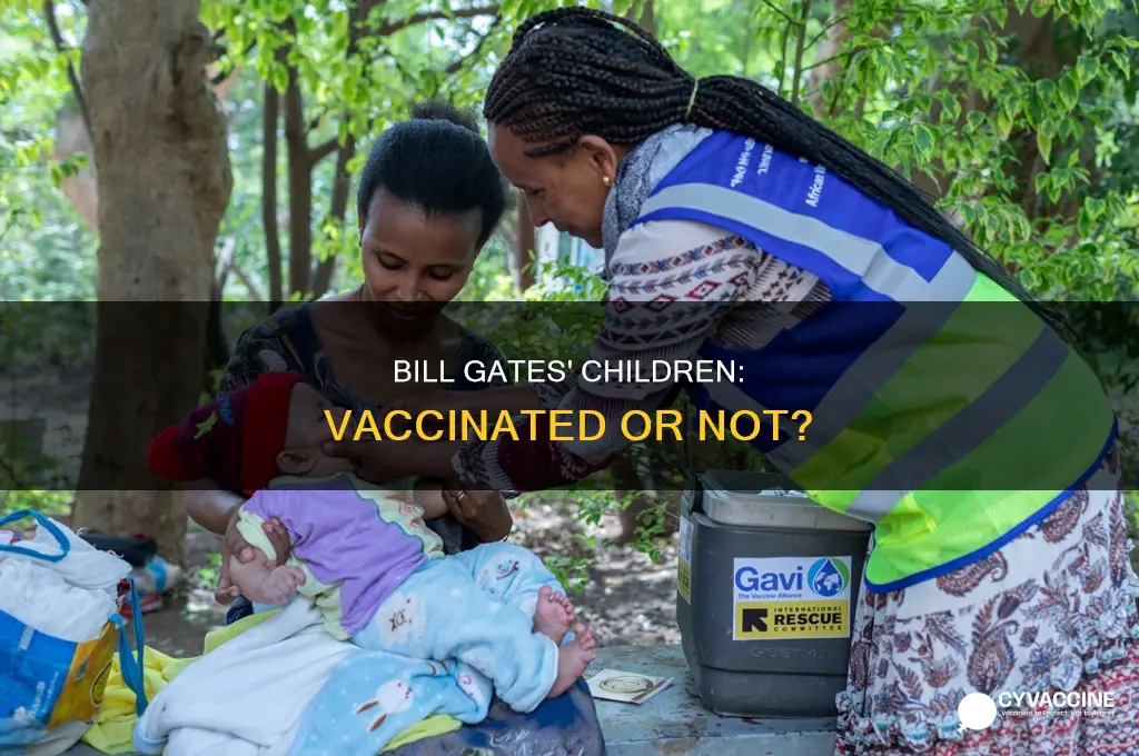 does bill gates refuse to vaccinate his children
