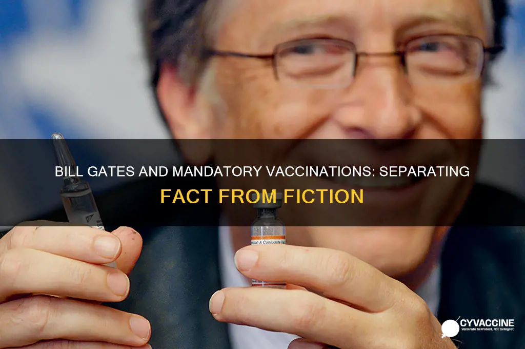 does bill gates want mandatory vaccinations