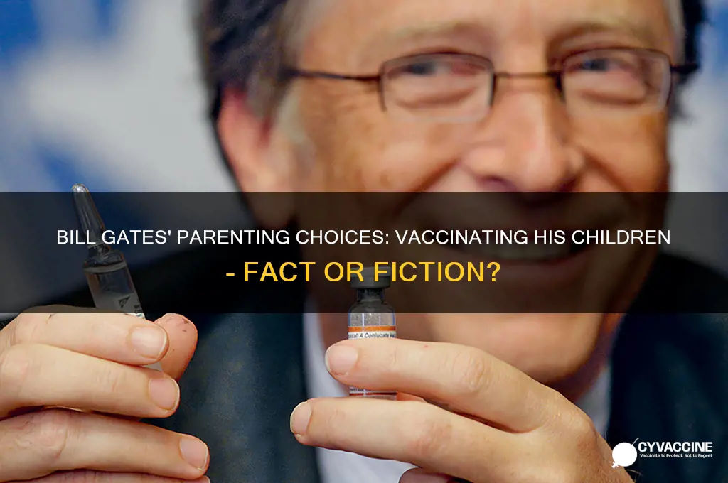 does bull gates vaccinate his kids