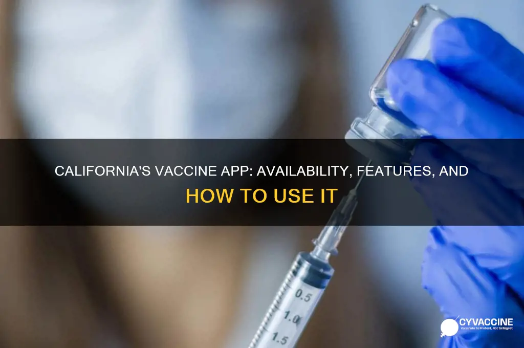 does california have a vaccine app