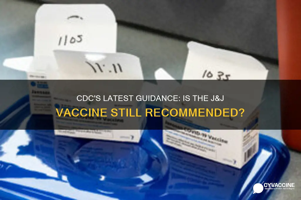 does cdc recommend j&j vaccine