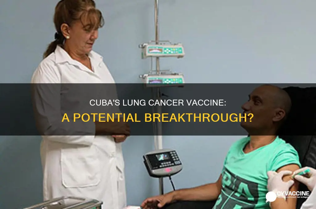 does cuba have a vaccine for lung cancer