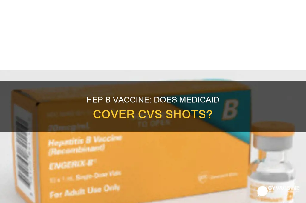 does cvs accept medicaid for hep b vaccine