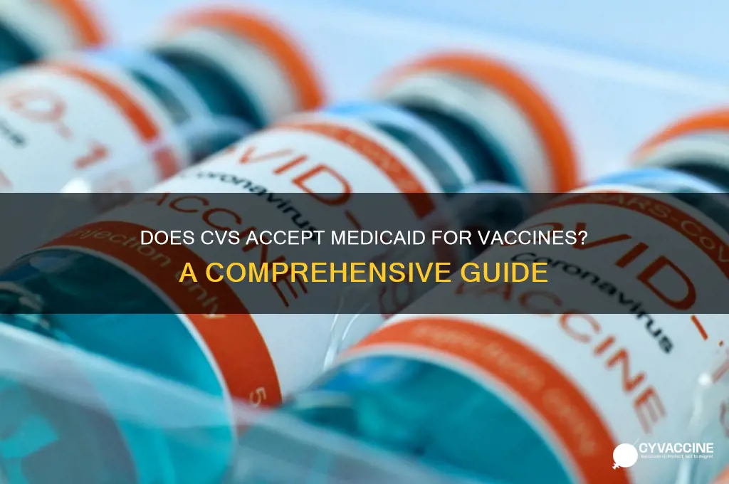 does cvs accept medicaid for vaccines
